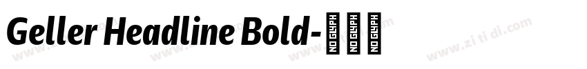 Geller Headline Bold字体转换